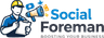 Social Foreman